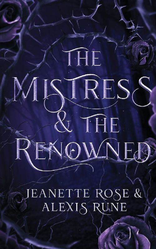 The Mistress & The Renowned
