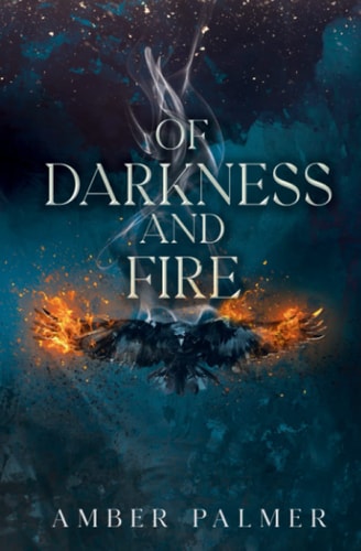 Of Darkness and Fire (Darkness and Fire Series)