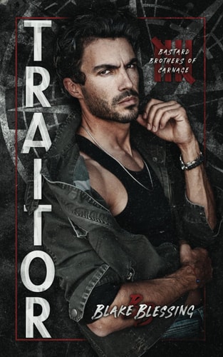 Traitor (Bastard Brothers of Carnage, Band 5)