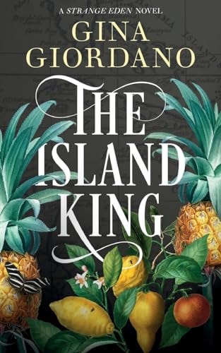 The Island King (The Strange Eden Series)