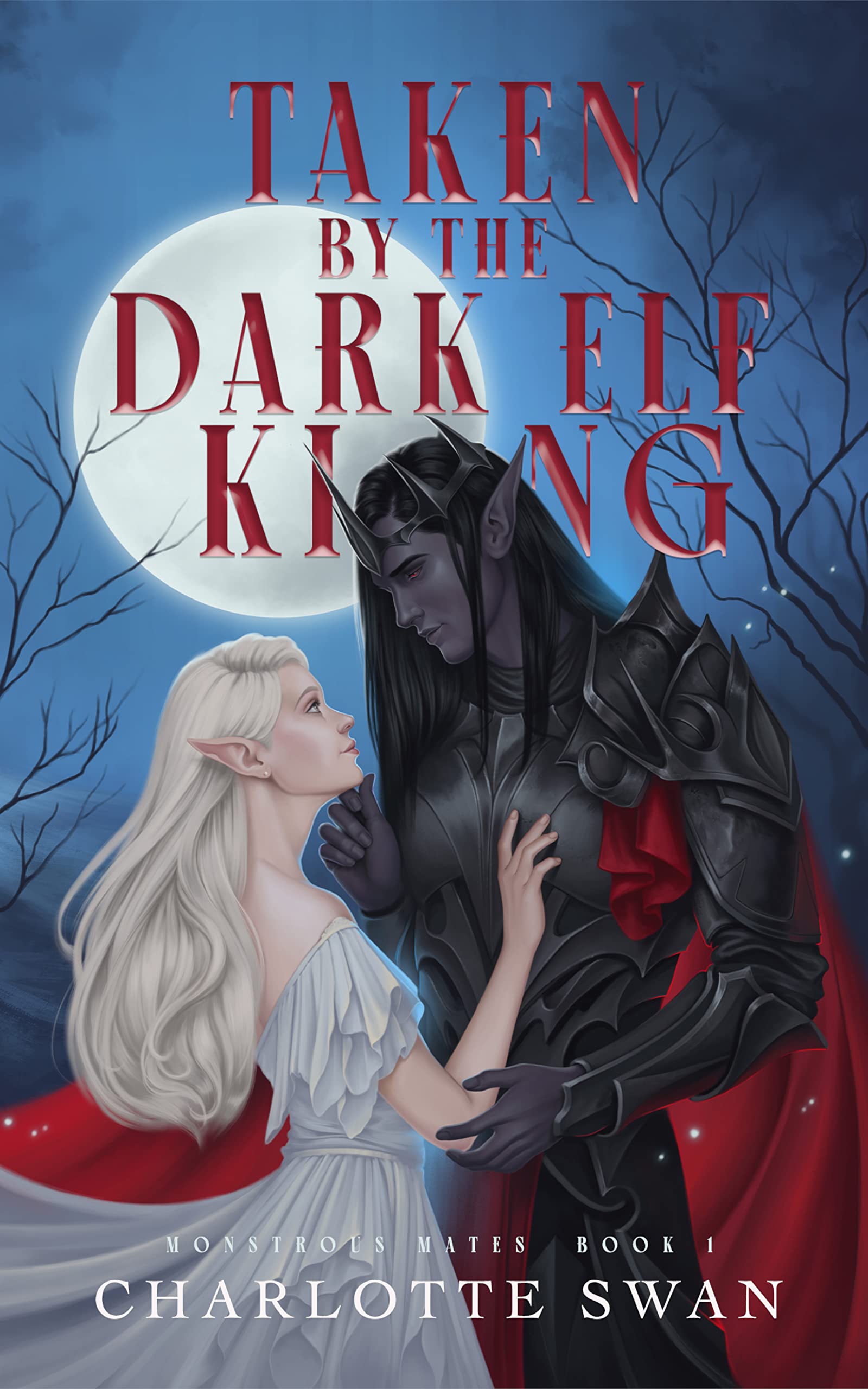 Taken by the Dark Elf King: Monstrous Mates Book One