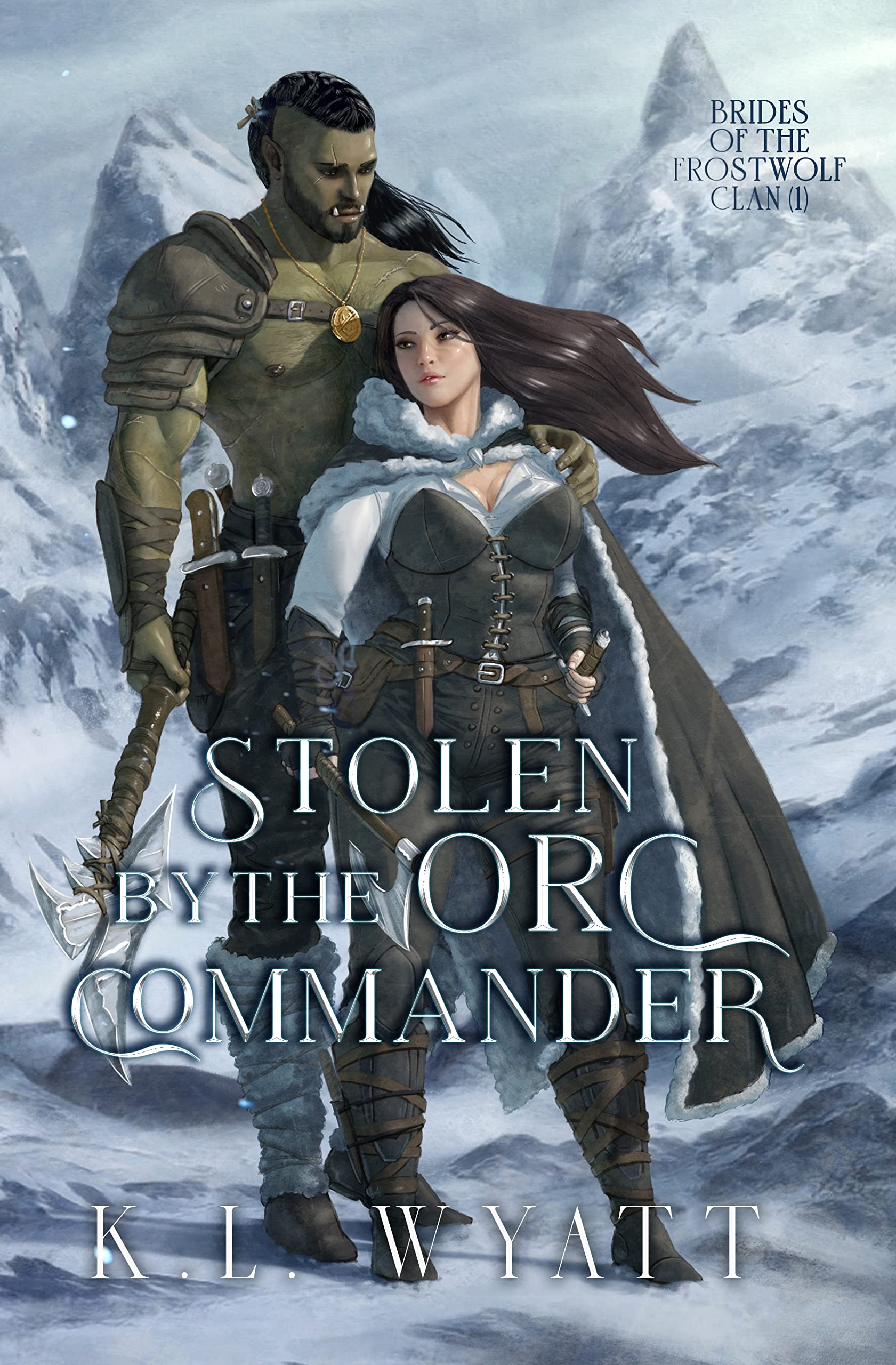 Stolen by the Orc Commander: An Enemies to Lovers Monster Romance