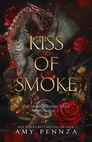 Kiss of Smoke (The Dragon Lairds Series, Band 1)
