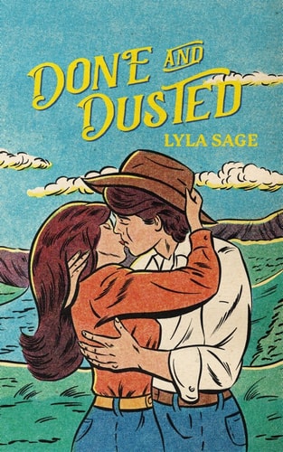 Done and Dusted: A Rebel Blue Ranch Novel