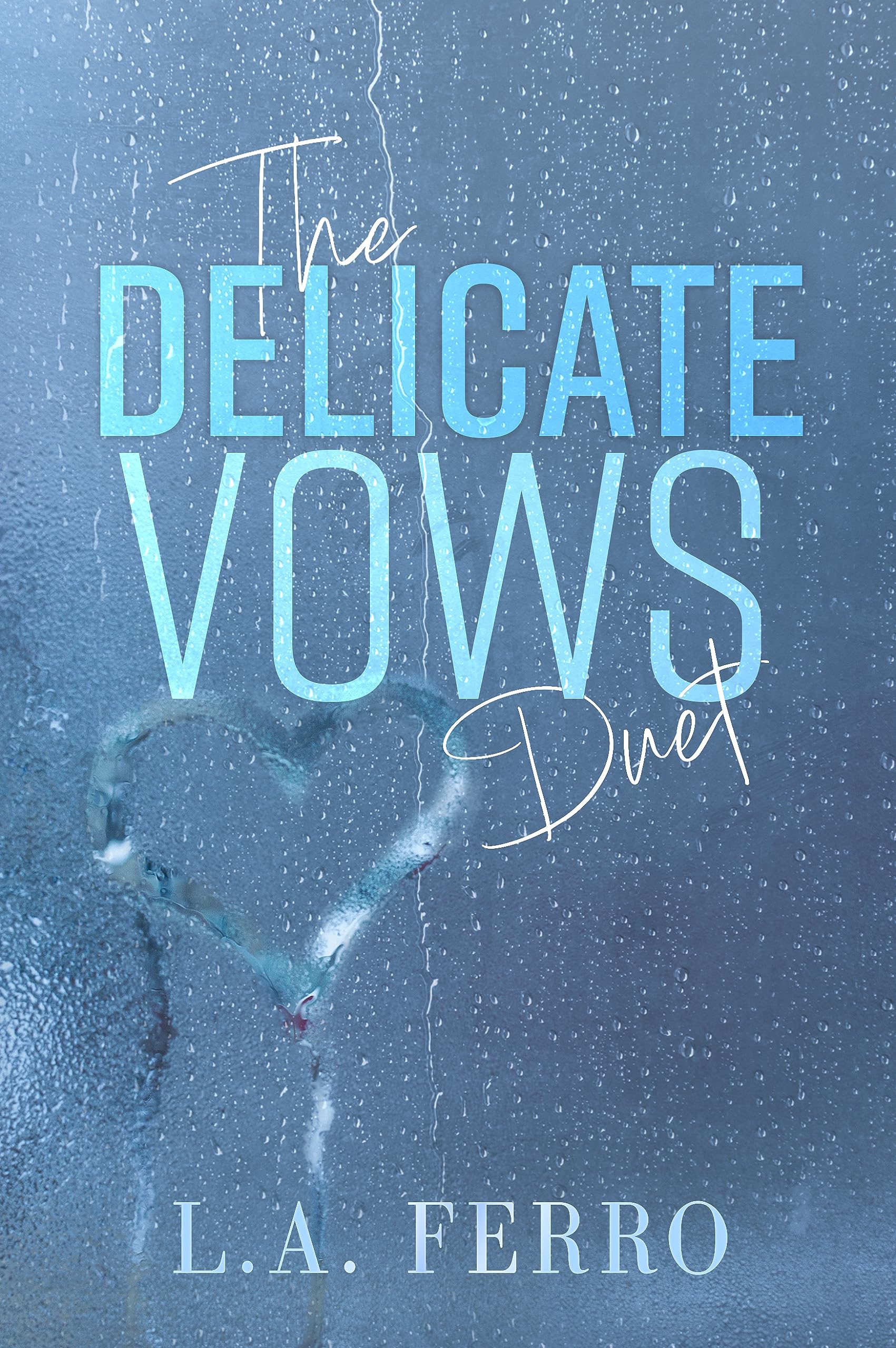 Delicate Vows Duet: Box Set - Say You Promise & Say It's Me