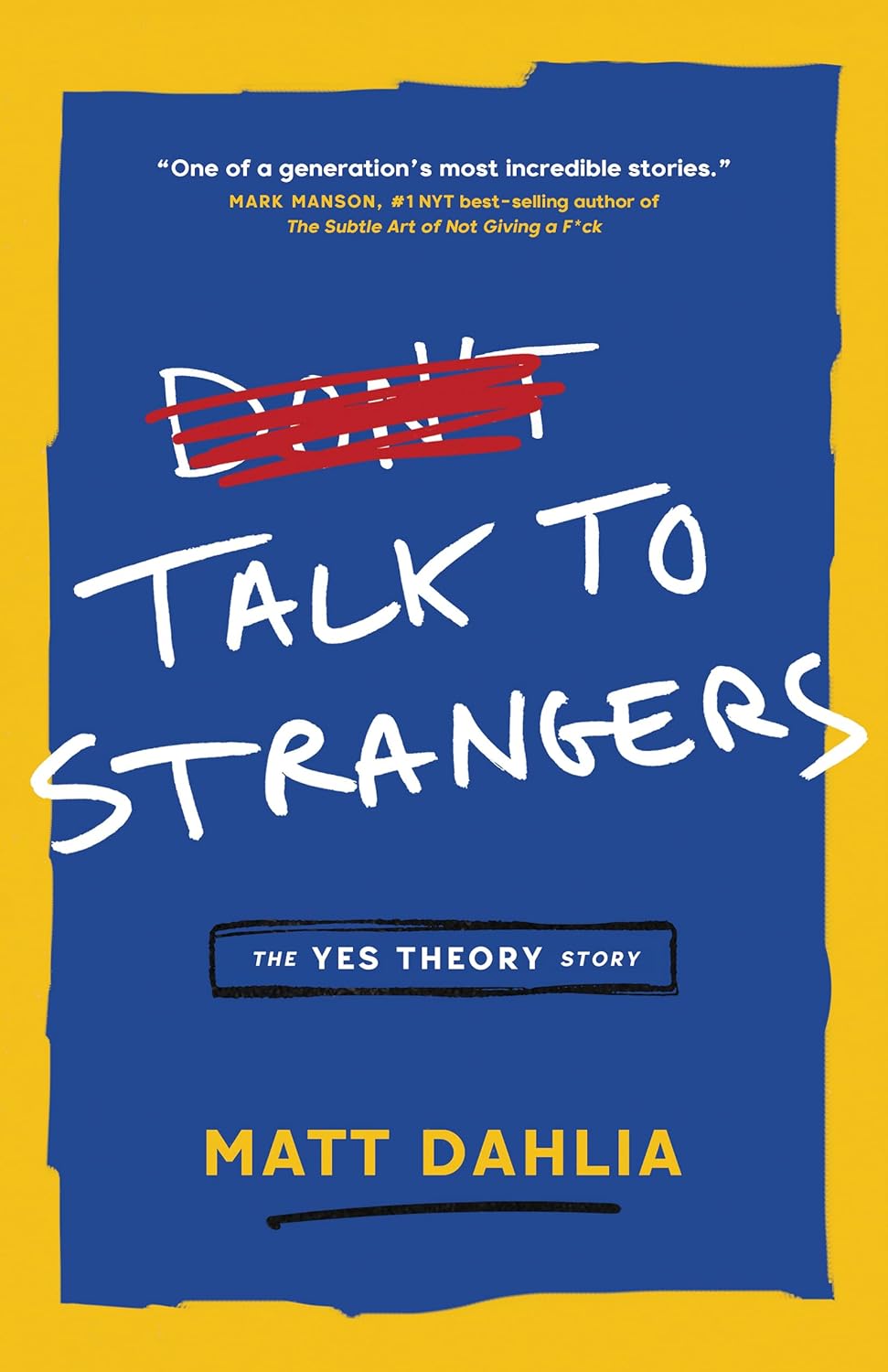 Talk to Strangers: The Yes Theory Story