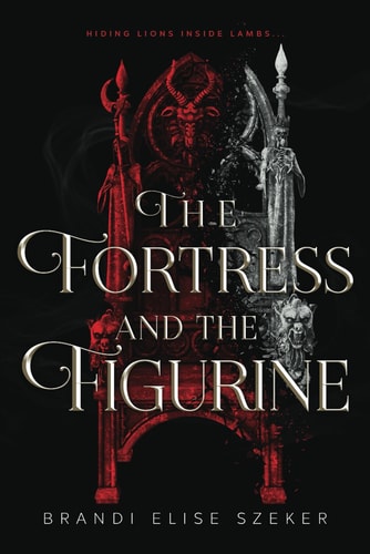 The Fortress and The Figurine (The Pawn and The Puppet series)