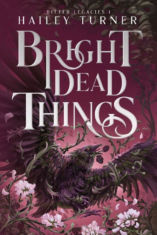 Bright Dead Things