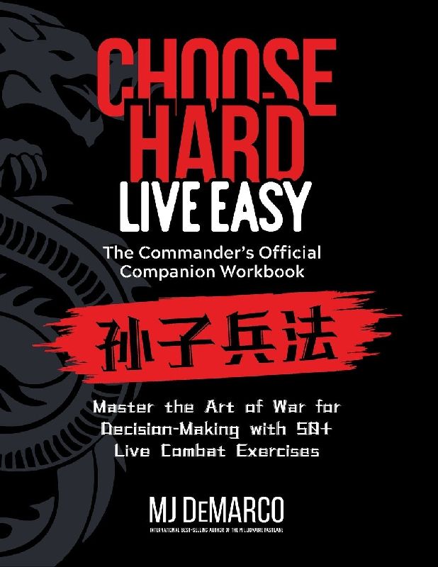 Choose Hard, Live Easy - the Commander's Official Companion Workbook