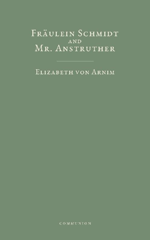 Fräulein Schmidt and Mr. Anstruther