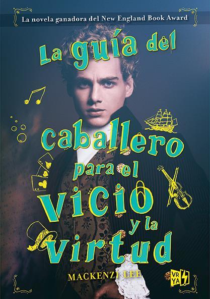 La Guia del Caballero Para El Vicio y La Virtud