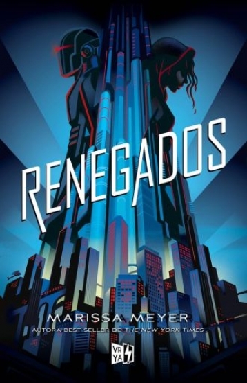 Renegados (Renegados / Renegades, 1)