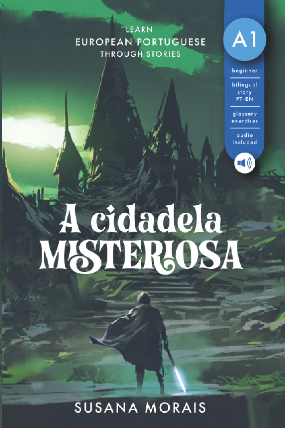 A cidadela misteriosa: Learn European Portuguese through stories