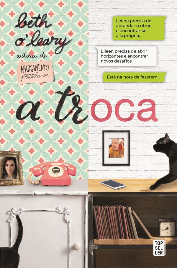 A Troca (Beth O Leary)