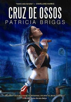 Cruz de Ossos[Paperback] Patricia Briggs