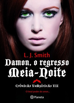 Damon, o Regresso – Meia-Noite Crónicas Vampíricas VII[Paperback] L. J. Smith