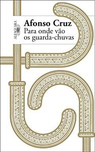 Para Onde Vão os Guarda-Chuvas (portugiesisch)