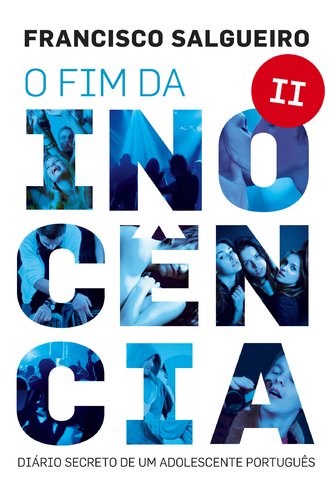 O Fim da Inocência II[Paperback] Francisco Salgueiro