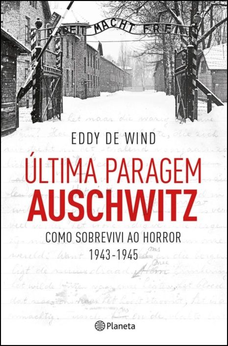Ultima Paragem Auschwitz