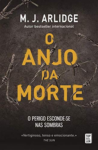 O Anjo da Morte[Paperback] M. J. Arlidge