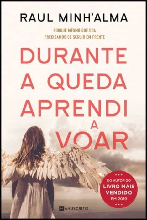 Durante A Queda Aprendi A Voar