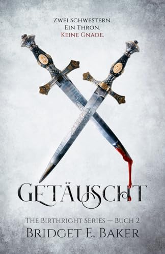 Getäuscht (The Birthright Series , Band 2)