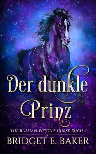 Der dunkle Prinz (The Russian Witch's Curse, Band 2)