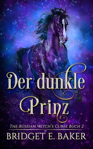 Der dunkle Prinz (The Russian Witch's Curse, Band 2)
