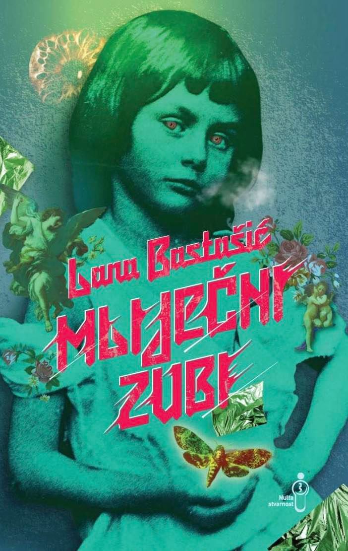 Mliječni zubi (dobitnica Evropske književne nagrade 2020.)
