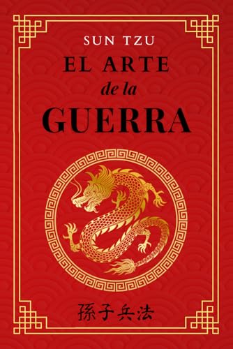 El Arte de la Guerra: de Sun Tzu | Traducción al español