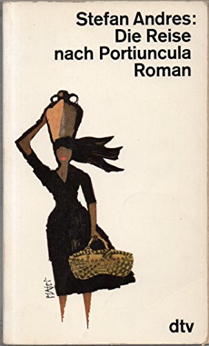 Die Reise nach Portiuncula