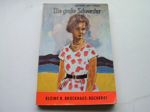 Die grosse Schwester