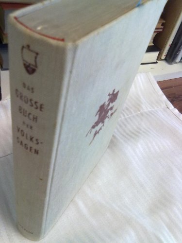 Das grosse Buch der Volkssagen