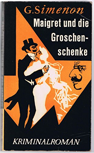 Maigret und die Groschenschenke