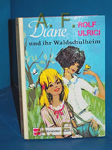 Diane und ihr Waldschulheim