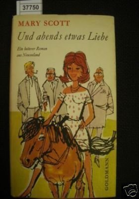 Und abends etwas Liebe. Ein heiterer Roman aus Neuseeland