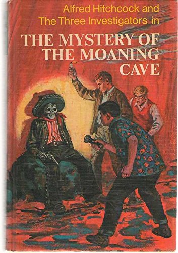 Alfred Hitchcock and the three investigators in The mystery of the moaning cave (Alfred Hitchcock mystery series)
