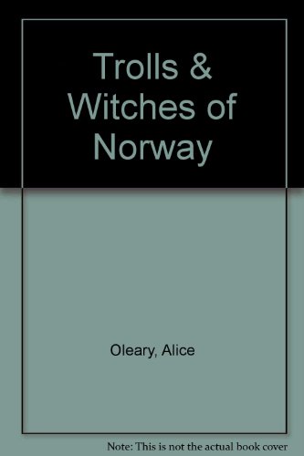 Trolls and Witches of Norway (Troll series)