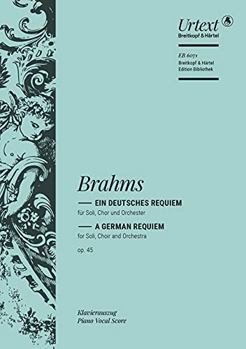 Ein deutsches Requiem op. 45 - Breitkopf Urtext - Klavierauszug (EB 6071)