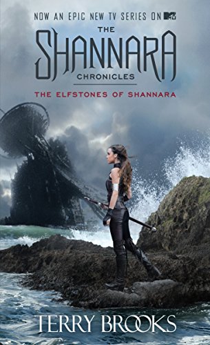 The Elfstones of Shannara (The Shannara Chronicles) (The Sword of Shannara Book 2)