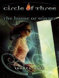 Circle of Three #11: The House of Winter