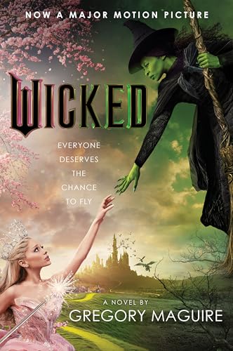 Wicked: The Inspiration for the Major Motion Picture—Now Streaming (Wicked Years Book 1)