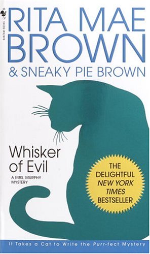 Whisker of Evil: A Mrs. Murphy Mystery