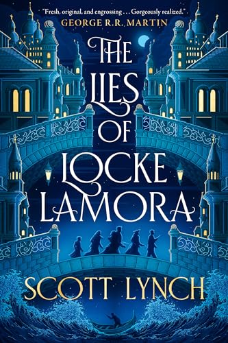 The Lies of Locke Lamora (Gentleman Bastards, Book 1)