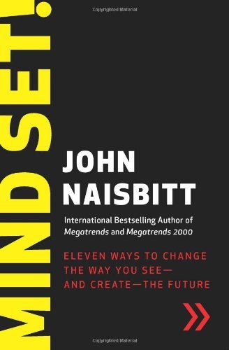 Mind Set!: Eleven Ways to Change the Way You See--and Create--the Future