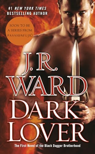 Dark Lover (Black Dagger Brotherhood, Book 1)