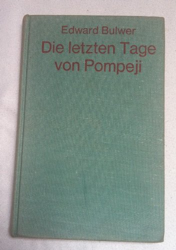 Die Letzen Tage von Pompeji. 2. Auflage.