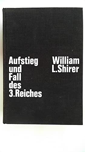 Aufstieg und Fall des 3. Reiches,