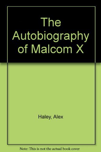 The Autobiography of Malcom X