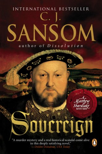 Sovereign: A Matthew Shardlake Tudor Mystery (Matthew Shardlake Mysteries Book 3)